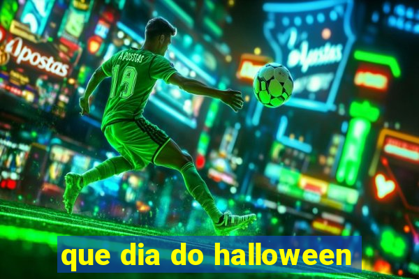 que dia do halloween